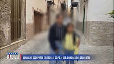 Sorelline scomparse e ritrovate dopo 21 ore: si indaga per sequestro