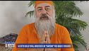 La setta dello yoga, chi è il santone" finito in carcere a Torino