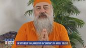 La setta dello yoga, chi è il santone" finito in carcere a Torino