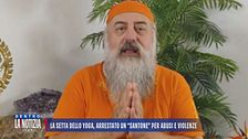 La setta dello yoga, arrestato un "santone" per abusi e violenze