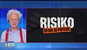 Domani sera riparte Risiko - Le sfide di potere