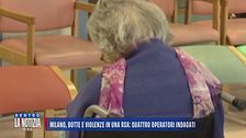 Milano, botte e violenze in una rsa