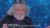 Mauro Corona: "Il ricordo di mio fratello scomparso e di mio padre violento"