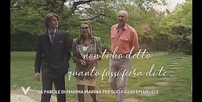 Le parole di mamma Marina per Emanuele Filiberto