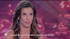 Elisabetta Canalis e il ricordo del padre Cesare