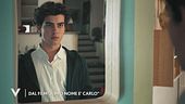 Dal film "Il mio nome è Carlo"