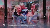 Filippo Bisciglia: "L'amore per la mia famiglia"