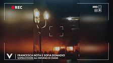 Sofia Donadio e Francesca Nota, sopravvivere all'inferno di Crans-Montana