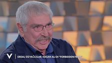 Erdal Özyagcilar, Hasan Ali di "Forbidden Fruit"