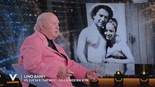 Lino Banfi: "Io, Lucia e i sacrifici della nostra vita"