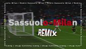 Sassuolo-Milan Remix