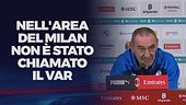 Sarri: "Arbitro? Tanti dubbi e loro lo hanno insultato tranquillamente..."