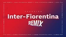 Inter-Fiorentina Remix