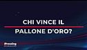 Il "Domandone": chi vince il Pallone d'Oro?