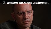 GOLIA: Lo chiamano boss, ma per la legge è innocente