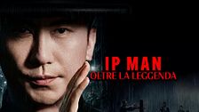 Ip man: oltre la leggenda