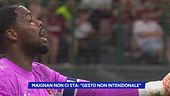 Maignan non ci sta: "Gesto non intenzionale"