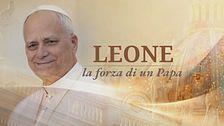 Leone - La forza di un Papa