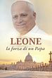 Leone - La forza di un Papa