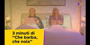 3 minuti di "Che barba, che noia"