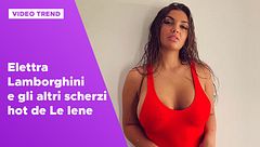 Elettra Lamborghini e gli scherzi hot de Le Iene