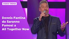 Dennis Fantina da Saranno Famosi a All Together Now