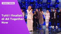 Tutti i finalisti di All Together Now