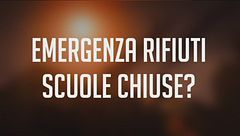 Emergenza rifiuti. Scuole chiuse?