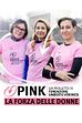 Pink - La forza delle donne