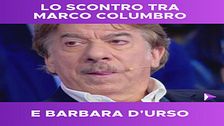 Lo scontro tra Barbara d'Urso e Marco Columbro