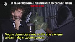 Martedì a Le Iene, La grande monnezza: i furbetti della raccolta dei rifiuti
