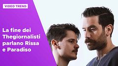 La fine dei Thegiornalisti, parlano Tommaso Paradiso e Marco Rissa