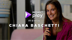 Mediaset Play meets Chiara Baschetti