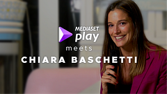 Mediaset Play meets Chiara Baschetti