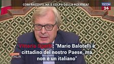 Vittorio Sgarbi a "Stasera Italia": "Mario Balotelli è cittadino del nostro Paese ma non è un italiano"
