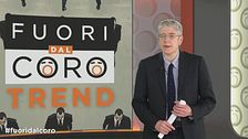 Fuori dal coro Trend - Puntata 9