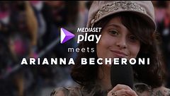 Mediaset Play meets Arianna Becheroni