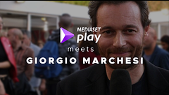 Mediaset Play meets Giorgio Marchesi