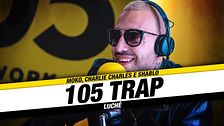 105 Trap: una settimana con Luchè
