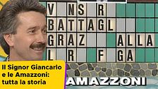 Il Signor Giancarlo e le Amazzoni: tutta la storia