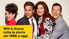 Will & Grace: tutta la storia dal 1998 a oggi