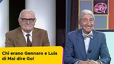 Chi erano Gennaro e Luis di Mai dire Gol