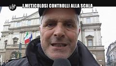 LUCCI: I meticolosi controlli alla Scala