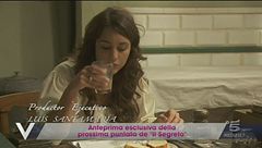 Anteprima esclusiva de "Il Segreto"