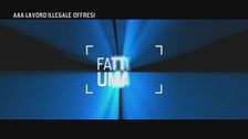 AAA Lavoro illegale offresi