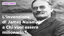 L'invenzione di James Naimith a Chi vuol essere milionario?