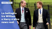 La battaglia tra Harry e William e altre news reali