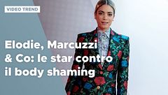 Elodie, Marcuzzi & Co: le star contro il body shaming