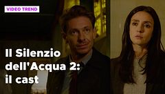 Il Silenzio dell'Acqua 2: il cast