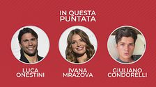 Casa Chi - GF VIP Puntata n. 35: con Luca Onestini, Ivana Mrazova e Giuliano Condorelli